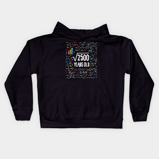 Square Root Of 2500 50th Birthday 50 Year Old Gifts Math Kids Hoodie by Kerin